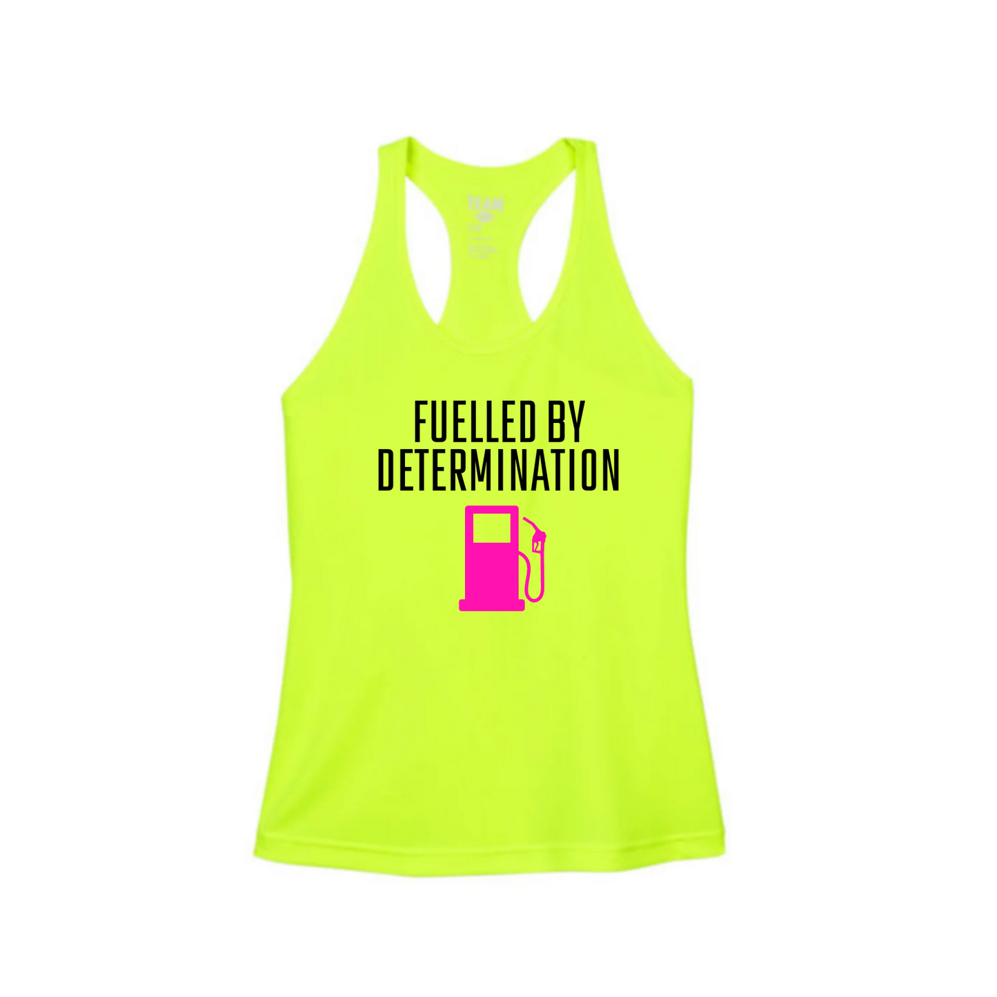 Fuelled by determination - Camisole